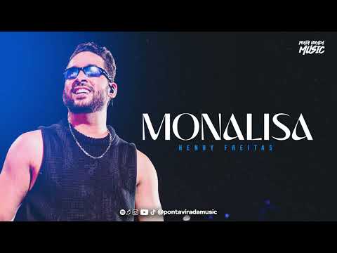 HENRY FREITAS - MONALISA