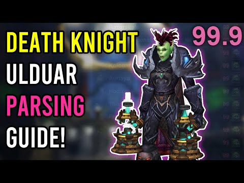 The Ultimate Death Knight Parse Guide for Ulduar