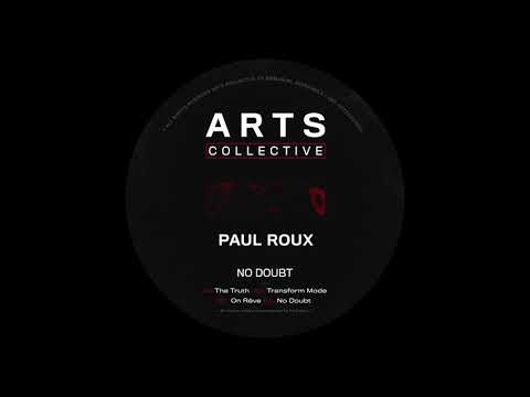 Paul Roux - The Truth [ARTSCOLLECTIVE033]