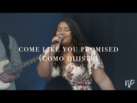 Como Dijiste (Bilingual) by Christine D'Clario feat. Ivana Hill - North Palm Worship