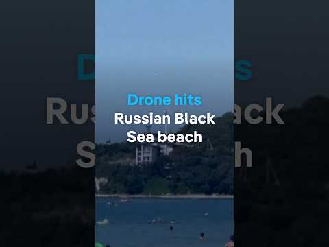 Moment: Drone hits Russian Black Sea beach | DW News