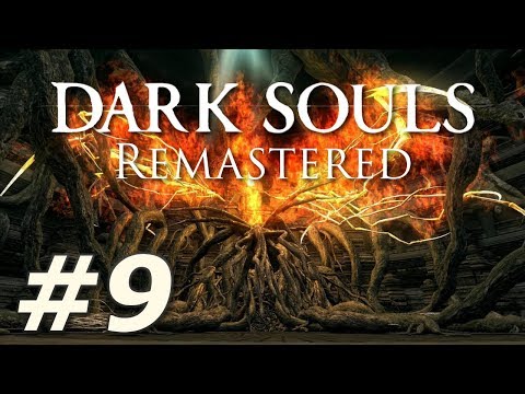 Dark Souls: Remastered - The Ruins of Izalith (Part 9)