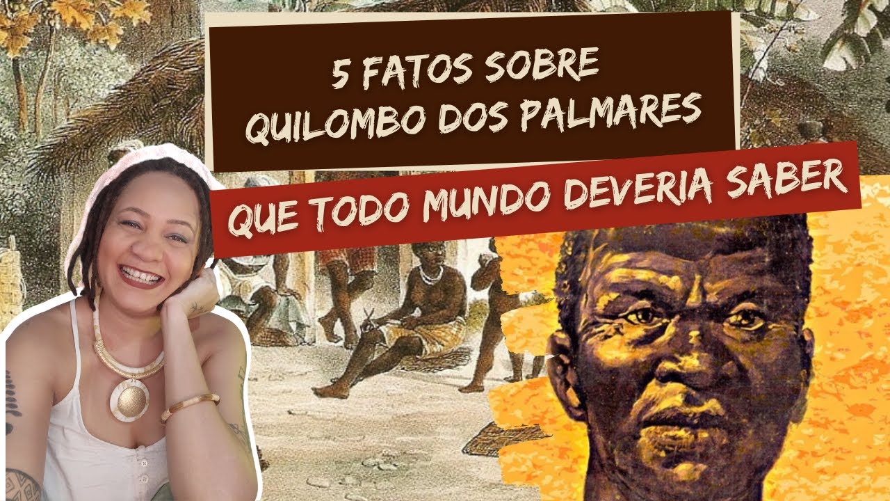 5 FATOS SOBRE QUILOMBO DOS PALMARES QUE TODOS DEVERIAM SABER!