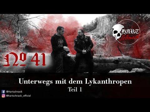 Hartschnack - Podcast #41: Unterwegs mit dem Lykanthropen - Teil 1