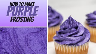 How to Make Purple Frosting for Cakes, Cupcakes, and Cookies