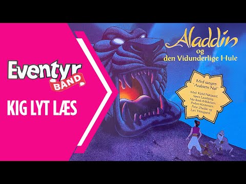 Aladdin og den vidunderlige hule | Dansk Lydbog | Eventyrbånd Nr. 83
