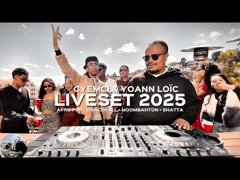 CYEMCI & YOANN LOIC | 30min LIVESET Episode 02 | Afro beat, Afro Pop, Dancehall, Moombahton, Shatta