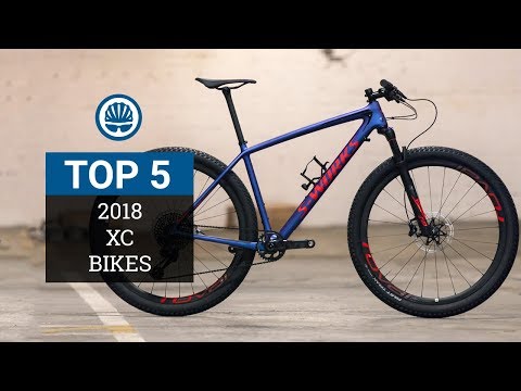 Top 5 - XC Mountain Bikes 2018