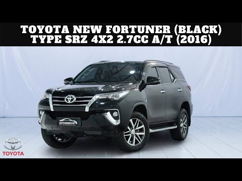 TOYOTA NEW FORTUNER (BLACK) TYPE SRZ 4X2 2.7CC A/T (2016)