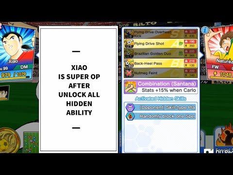 XIAO WITH FULL HIDDEN ABILITY - Captain Tsubasa Dream Team
