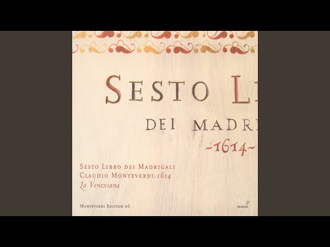 Madrigals, Book 6 (Il sesto libro de madrigali) , SV 112: Ohime il bel viso, ohime il soave sguardo