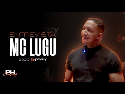 MC Lugu revela: Privacy é a porta de entrada para artistas