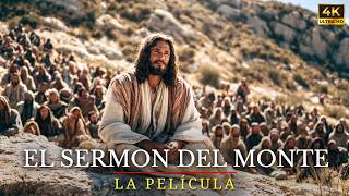 El SERMÓN del MONTE (PELÍCULA 2026): Las Palabras que Cambiaron la Historia | Jesús en 4K