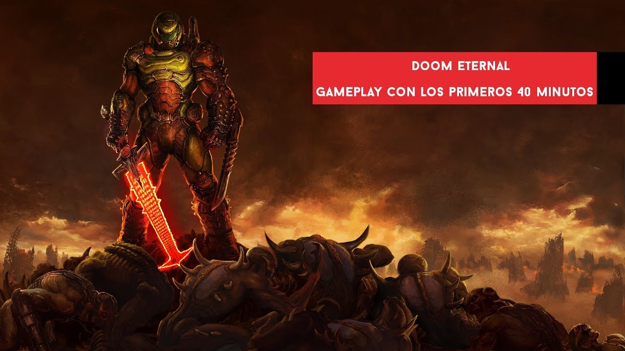 Doom Eternal. Primeros 40 minutos en un gameplay sin cortes