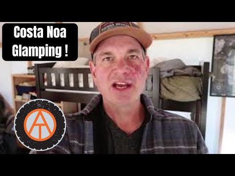 GLAMPING IN COASTA NOA