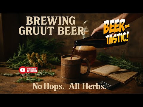 How to Brew Gruit Ale | Ancient Herbal Beer Recipe (No Hops!)