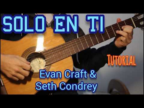 Solo En Ti - Evan Craft