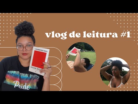 vlog de leitura ?o reformatrio nickel? + parque da cidade