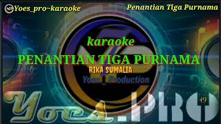 Download lagu Karaoke _ Melayu ~ Penantian tiga purnama _ Rika sumalia mp3 Download lagu Karaoke _ Melayu ~ Penantian tiga purnama _ Rika sumalia mp3