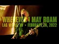 Metallica: Wherever I May Roam (Las Vegas, NV - February 25, 2022)