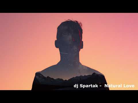 dj Spartak    Natural Love Deep 2021.01.10 / Melodic Techno / Deep House