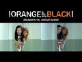 Orange Is The New Black Bloopers Vs Actual Scene