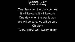 Evvie McKinney - Glory Lyrics (Common) THE FOUR
