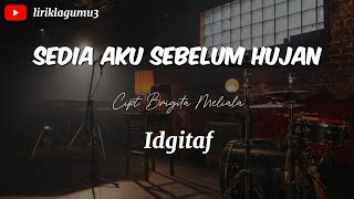 Download lagu SEDIA AKU SEBELUM HUJAN - ||Sudah paham 'kan sejauh ini?|| ( LIRIK ) IDGIF mp3