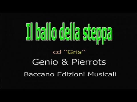 Genio & Pierrots - Il ballo della steppa