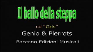 Genio & Pierrots - Il ballo della steppa