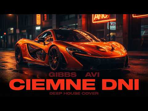 Gibbs x Pezet x Avi - Ciemne Dni (Deep House Cover)