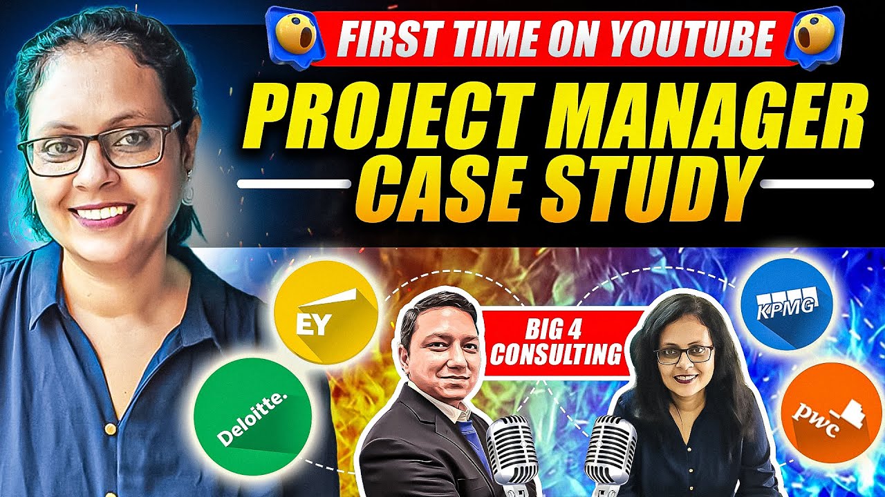 Big 4- project manager case study interview I agile ... - YouTube
