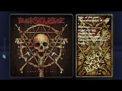 Black Soul Blade - Masterpiece of Hate (2017) (Thrash Metal)