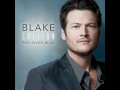Blake Shelton - Get Some With Lyrics