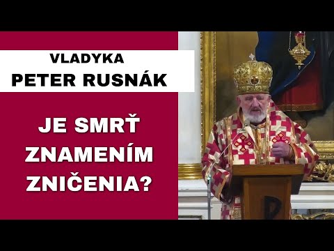 Život je plný krížov – VLADYKA PETER RUSNÁK – HOMÍLIA/KÁZEŇ