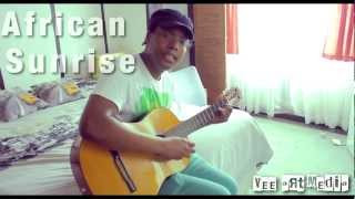 ''African Sunrise''  performs an exclusive Acoustic song for || #VeeArtMedia || #onthespot