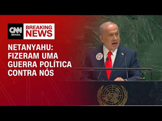 Na ONU, Netanyahu diz que Israel é alvo de uma guerra política | LIVE CNN