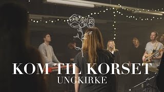 Kom Til Korset Music Video