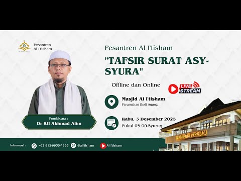 Pesantren Al I'tisham -"Tafsir Al qur'an" Dr Ahmad Alim