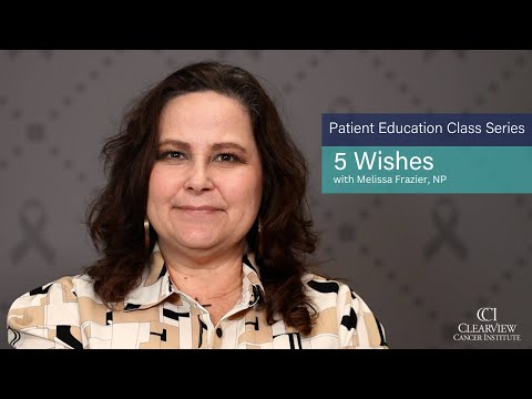 5 Wishes - Patient Education Class Series