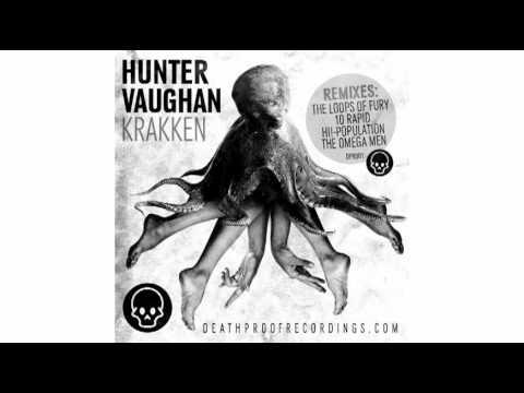 Hunter Vaughan - Krakken (Original Mix)