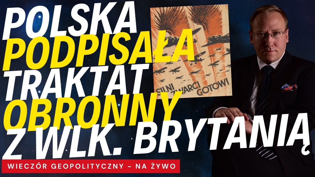 NA ŻYWO: Polska i Wielka Brytania podpisały traktat z klauzulę obronną - 27 V 2026