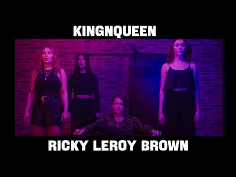 KINGNQUEEN - Ricky Leroy Brown (OFFICIAL MUSICCLIP) #loveyourself