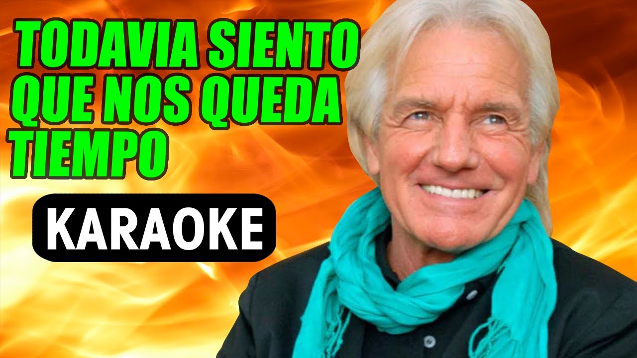 Todavía Siento Que Nos Queda Tiempo