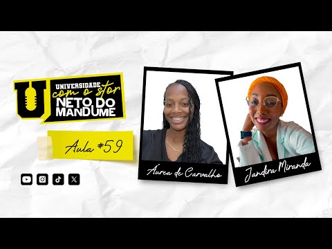 Universidade com Stor - 4º Semestre - Aula 59 com Aurea de Carvalho e Jandira Miranda