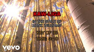 Hank Williams - Kaw-Liga (Karaoke)