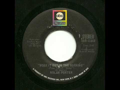 Nolan Porter - Work It Out In The Morning (ABC)