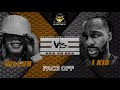 VILLUN VS I KID FACE OFF