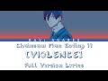 Chainsaw Man Ending 11 VIOLENCE By QUEEN BEE Full Version Lyrics KAN ROM ENG