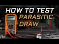 How To Test Parasitic Draw on a Car Battery